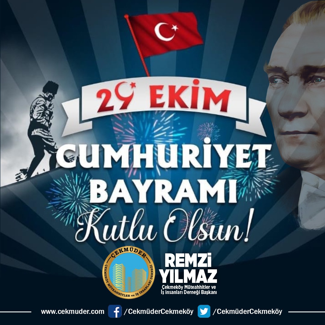 ÇEKMÜDER'den 29 Ekim Cumhuriyet Bayramı Mesajı...